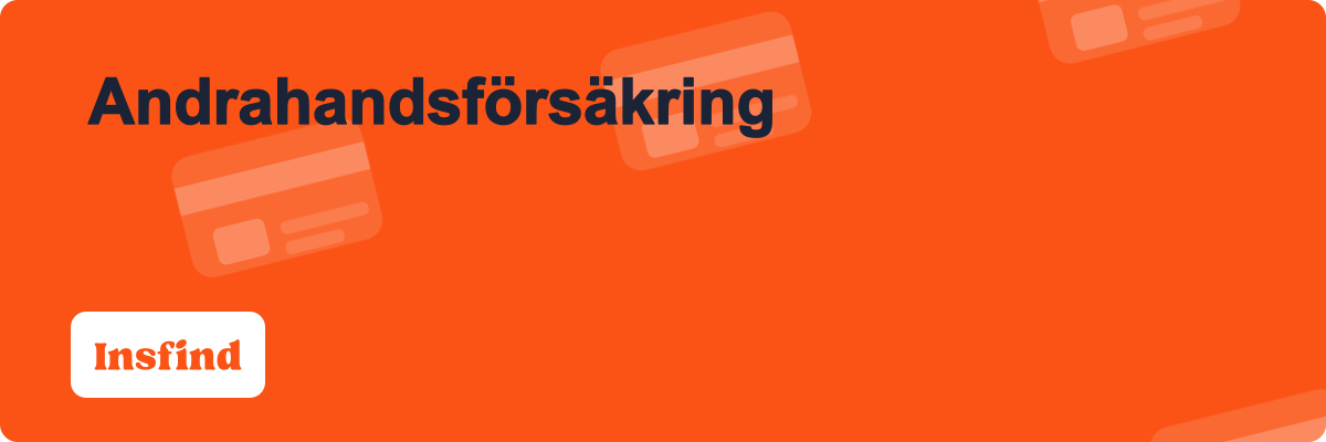 Andrahandsförsäkring