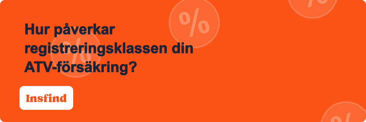 Hur påverkar registreringsklassen din ATV-försäkring?