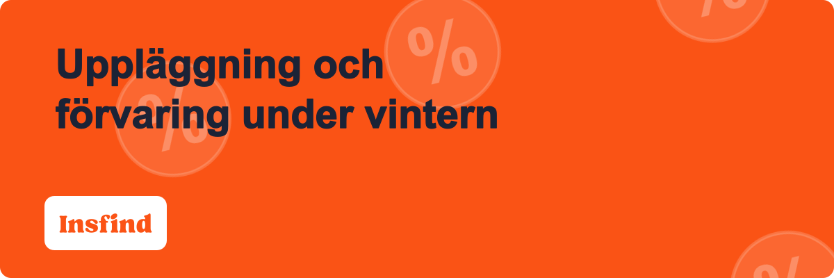 Uppläggning och förvaring under vintern