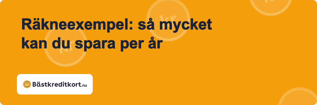 Räkneexempel: så mycket kan du spara per år