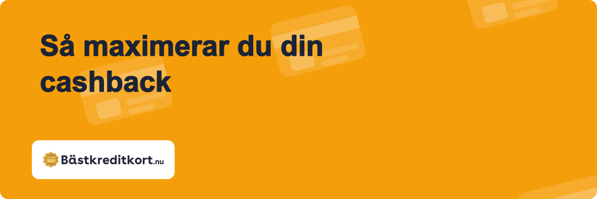Så maximerar du din cashback