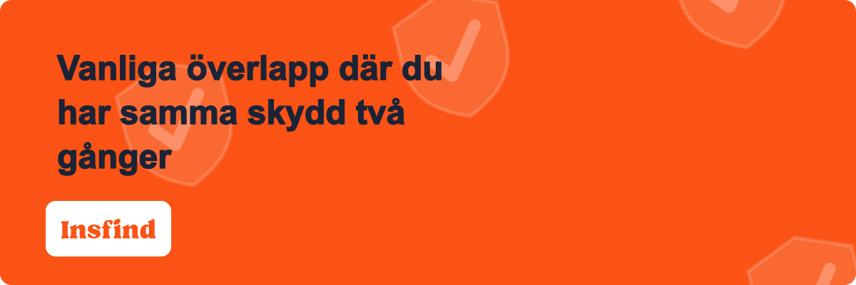 Vanliga överlapp där du har samma skydd två gånger