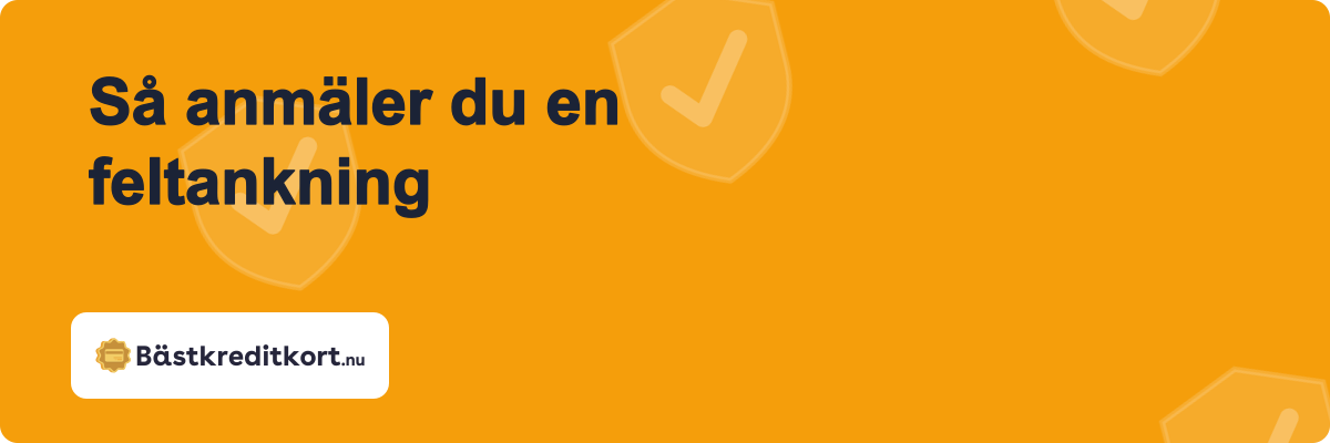 Så anmäler du en feltankning