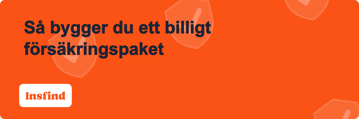 Så bygger du ett billigt försäkringspaket