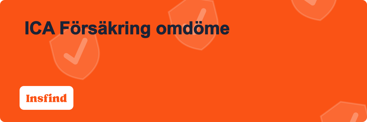 ICA Försäkring omdöme
