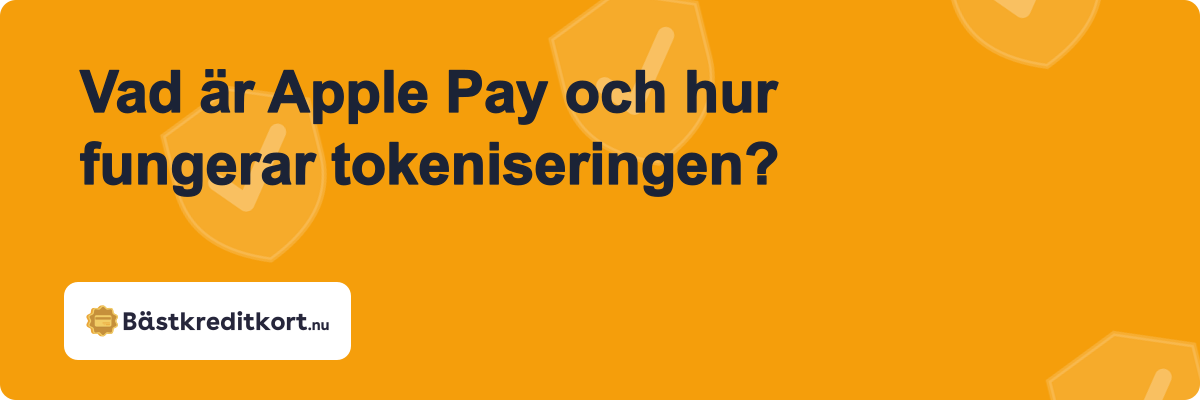 Vad är Apple Pay och hur fungerar tokeniseringen?