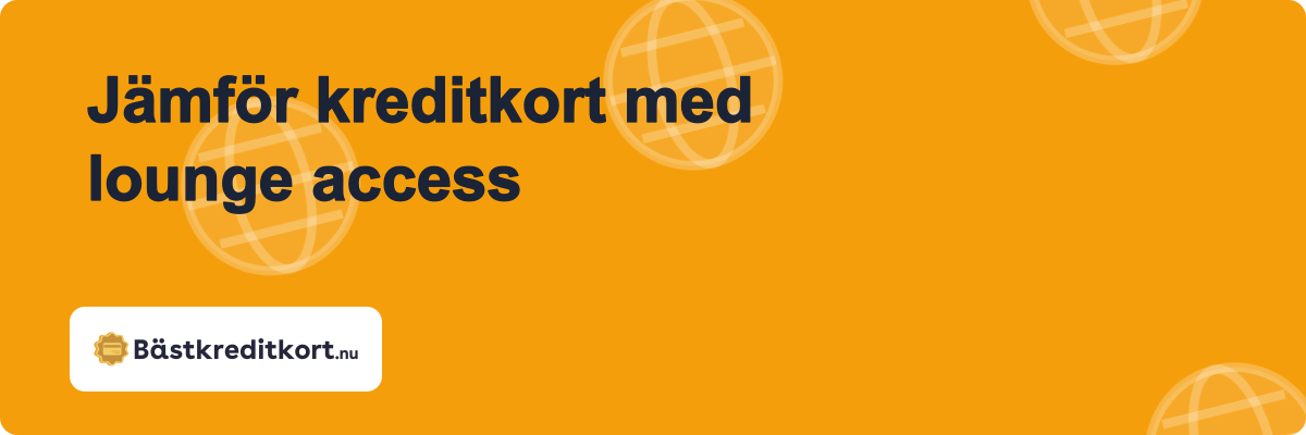 Jämför kreditkort med lounge access