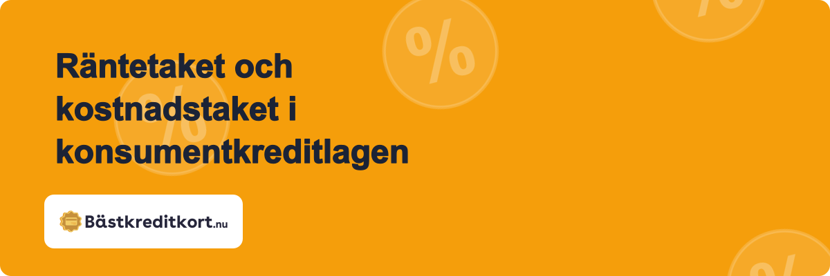 Räntetaket och kostnadstaket i konsumentkreditlagen