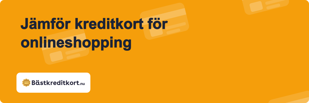 Jämför kreditkort för onlineshopping