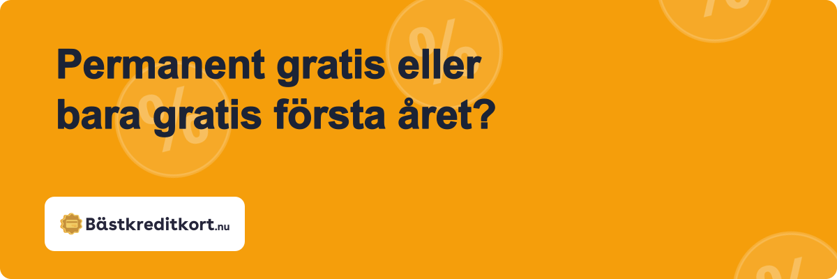 Permanent gratis eller bara gratis första året?