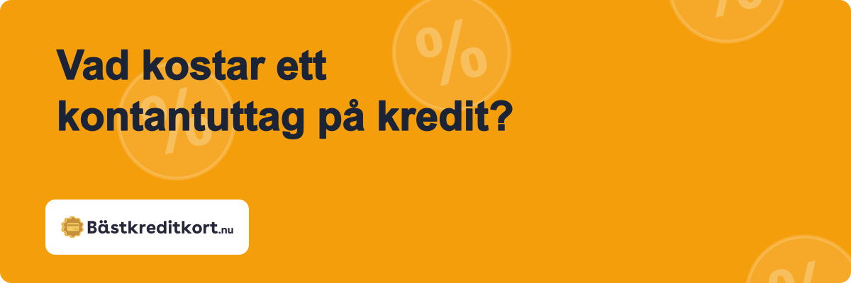 Vad kostar ett kontantuttag på kredit?
