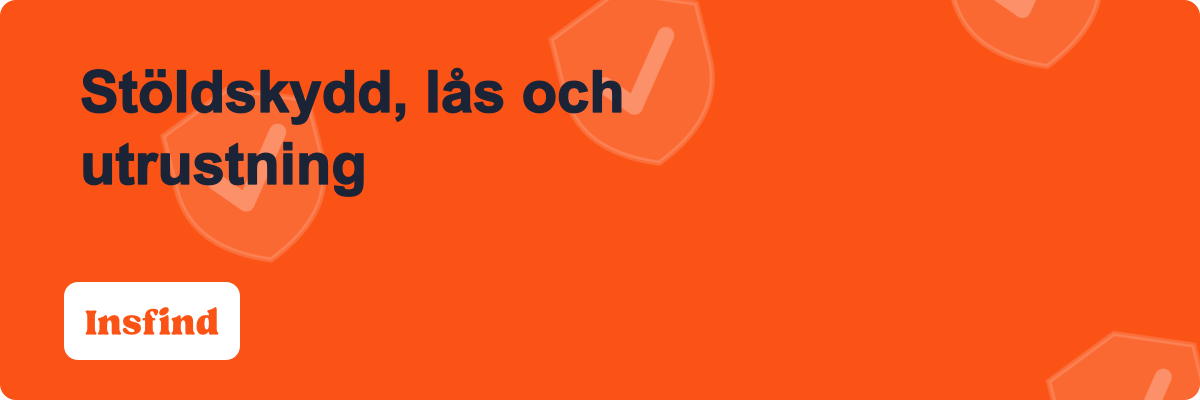 Stöldskydd, lås och utrustning