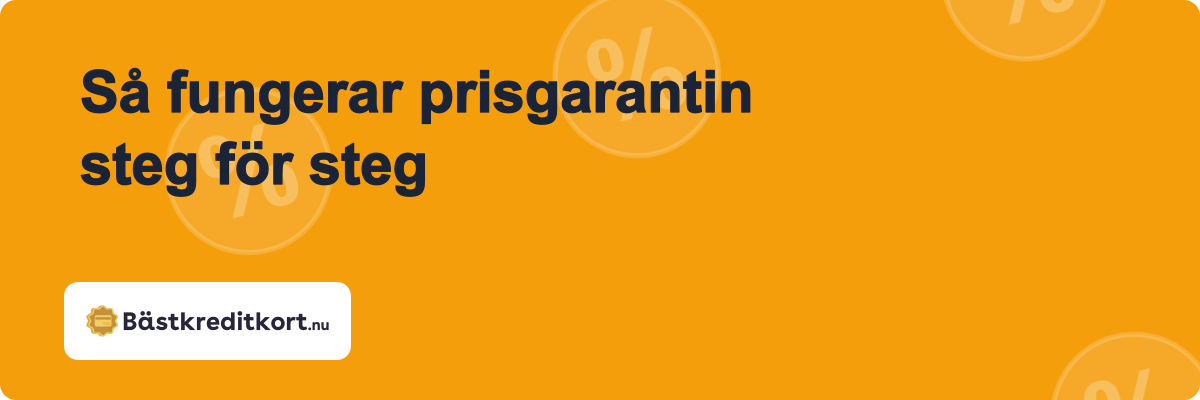 Så fungerar prisgarantin steg för steg