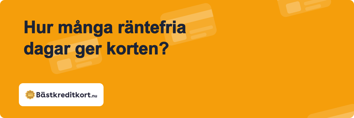 Hur många räntefria dagar ger korten?