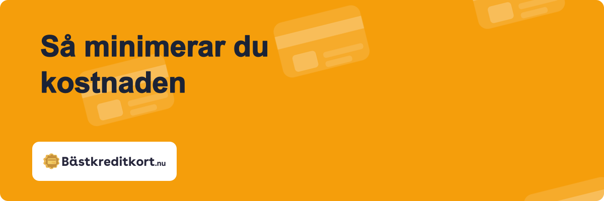 Så minimerar du kostnaden